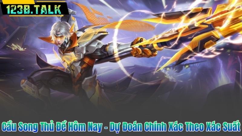 Cầu Song Thủ Đề Hôm Nay - Dự Đoán Chính Xác Theo Xác Suất 1 Cầu Song Thủ Đề Hôm Nay - Dự Đoán Chính Xác Theo Xác Suất