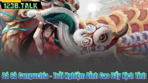 Đá Gà Campuchia - Trải Nghiệm Đỉnh Cao Đầy Kịch Tính