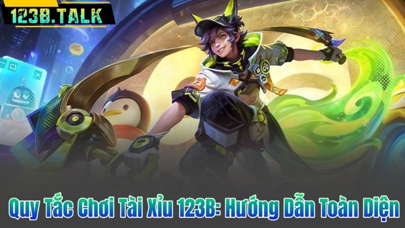 Tài Xỉu 123B – Nền Tảng Cá Cược Uy Tín Hàng Đầu 2025 7 Quy Tắc Chơi Tài Xỉu 123B: Hướng Dẫn Toàn Diện